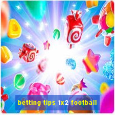 betting tips 1x2 football